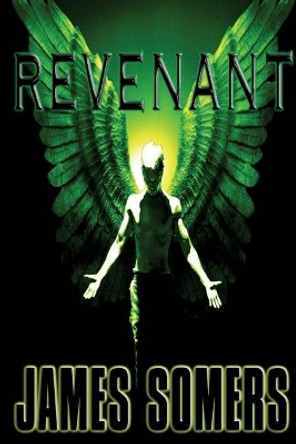 Revenant by James Somers 9781499784794