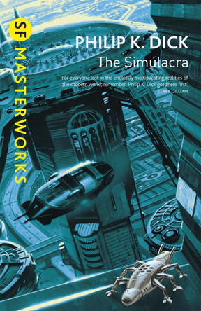 The Simulacra by Philip K. Dick