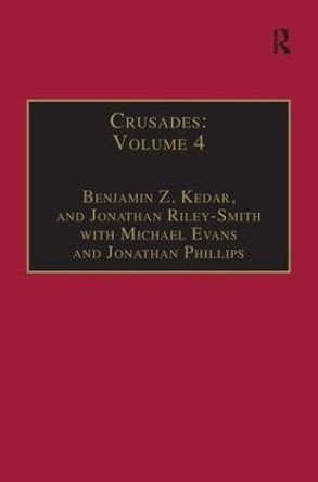 Crusades: Volume 4 by Professor Benjamin Z. Kedar