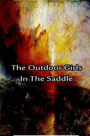 The Outdoor Girls in the Saddle by Laura Lee Hope 9781480029255