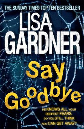 Say Goodbye (FBI Profiler 6) by Lisa Gardner
