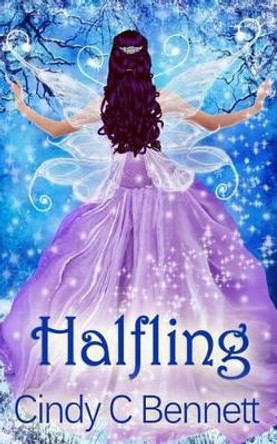 Halfling by Cindy C Bennett 9781503173460