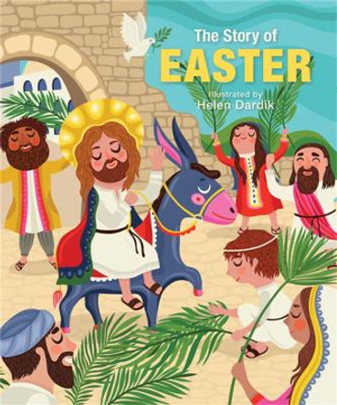 The Story of Easter by Helen Dardik