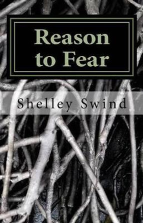 Reason to Fear by Shelley Swind 9781501056932