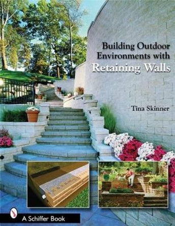 Building Outdoor Environments with Retaining Walls by Tina Skinner