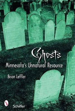 Ghts: Minnesota's Other Natural Resource by Brian Leffler
