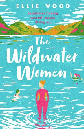 The Wildwater Women by Eloise Wood