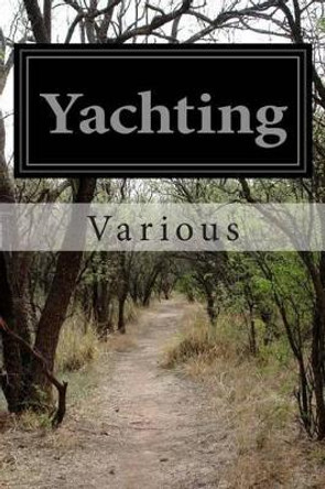 Yachting by Various 9781503246652