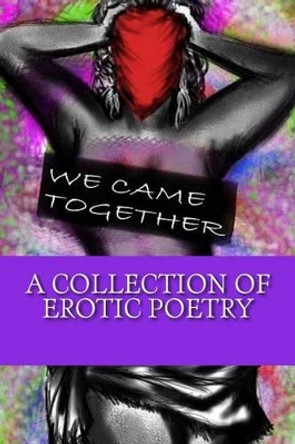 We Came Together by William Davis 9781503268814