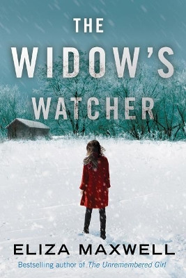 The Widow's Watcher by Eliza Maxwell 9781503901049