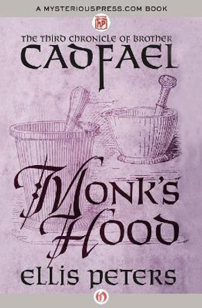 Monk's Hood by Ellis Peters 9781504001977