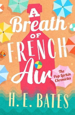 A Breath of French Air by H E Bates 9781504068833