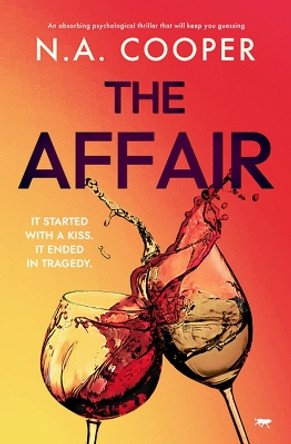 The Affair by N.A. Cooper 9781504086257