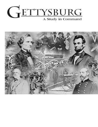 Gettysburg: A Study in Command by U S Army War College 9781505318883