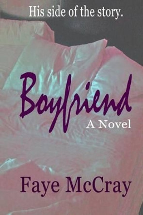 Boyfriend by Faye McCray 9781508818144