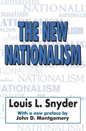 The New Nationalism by Louis L. Snyder