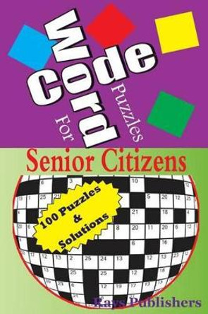 Code Word Puzzles for Senior Citizens by Rays Publishers 9781505395648