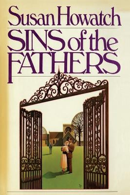 Sins of the Fathers by Susan Howatch 9781451683653