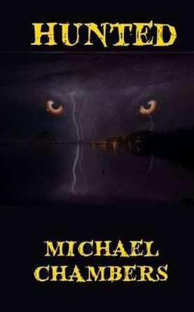 Hunted by Michael Chambers 9781494310080