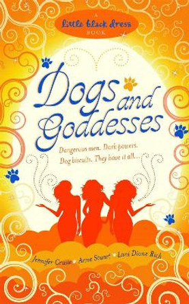 Dogs and Goddesses by Jennifer Crusie