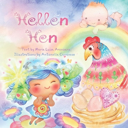 Hellen Hen by Maria Luisa Arenzana 9781507879733