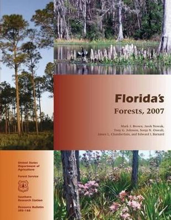 Florida's Forests, 2007 by Brown 9781507649176