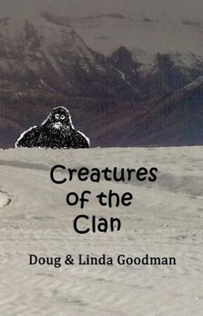 Creatures of the Clan by Linda Goodman 9781507708866