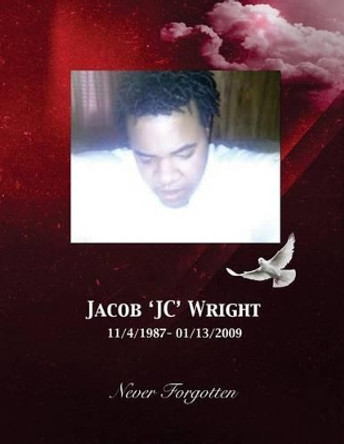 Jacob &quot;JC&quot; Wright by Simms Books Publishing 9781507786031