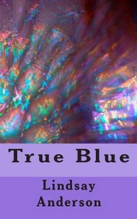 True Blue by Lindsay Anderson 9781508618393