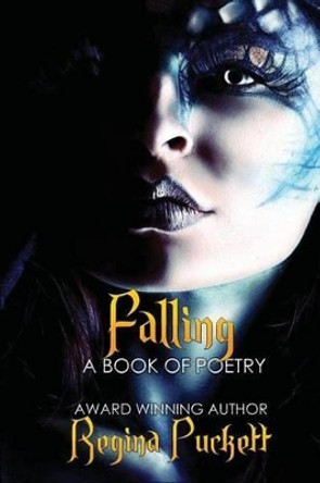 Falling by Regina Puckett 9781508649649