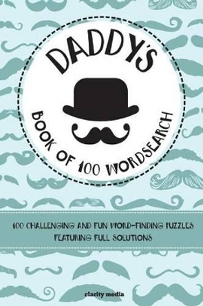 Daddy's Book Of Wordsearch by Clarity Media 9781508816072