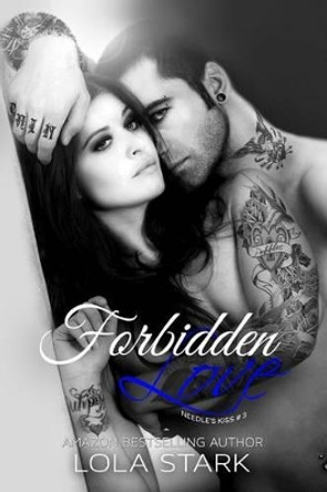 Forbidden Love by Lola Stark 9781508881292