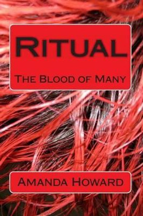 Ritual: The Blood of Many by Amanda Howard 9781481909556