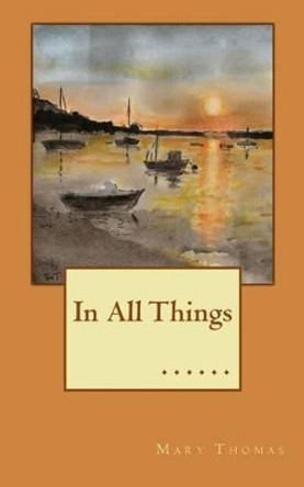 In All Things by Osc Books 9781482334166