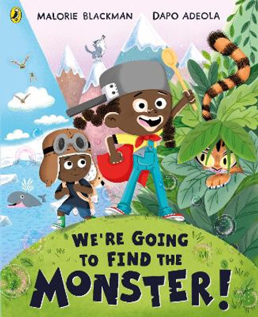 We're Going to Find the Monster by Malorie Blackman