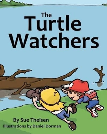 The Turtle Watchers by Daniel Dorman 9781468133356