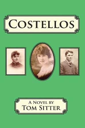 Costellos by Tom Sitter 9781484870846