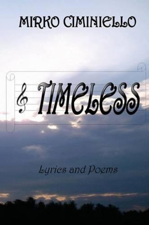 Timeless by Mirko Ciminiello 9781484955772