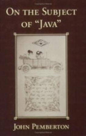 On the Subject of &quot;Java&quot; by John Pemberton