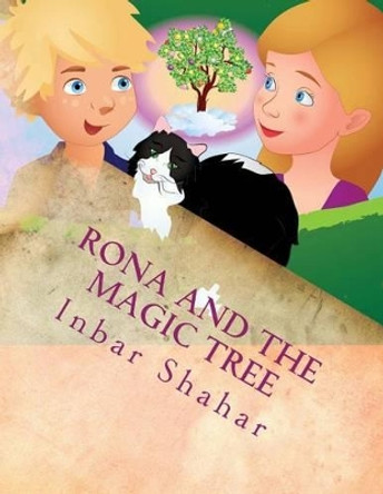 Rona and the Magic Tree by Inbar Shahar 9781492822424