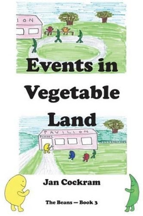 Events in Vegetable Land by Jan Cockram 9781492859253