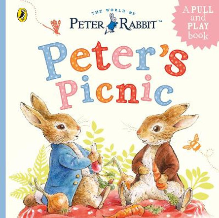 Peter Rabbit: Peter's Picnic: A Pull-Tab and Play Book by Beatrix Potter