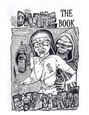 Divine Exploitation: The Book! by Douglas a Waltz 9781492744498