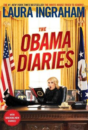 The Obama Diaries by Laura Ingraham 9781439198452