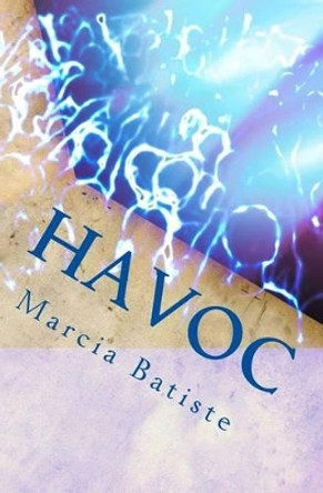 Havoc by Marcia Batiste 9781494725112