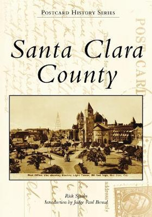 Santa Clara County by Rick Sprain 9781467128148