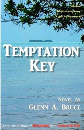 Temptation Key by Glenn A Bruce 9781477494998