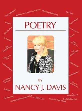 Poetry by Nancy J Davis 9781480961692