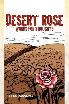 Desert Rose by Sheka Mansaray 9781441578907