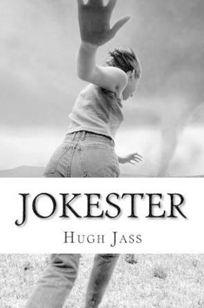 Jokester by Mike Rotch 9781477536957